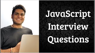 Introduction: Javascript Interview Questions Video Series