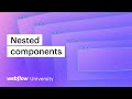 How to nest components inside other components — Webflow tutorial