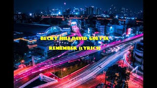 Becky Hill, David Guetta - Remember Lyrics