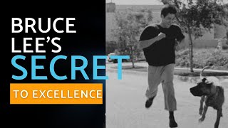 Bruce Lee's "Secret" To Excellence. It's Obvious, But We Don't Do It!