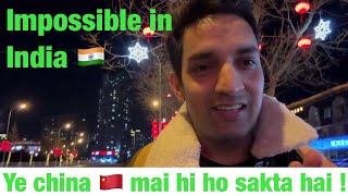 ये china 🇨🇳 मैं ही हो सकता है ! Daily vlog china 🇨🇳, # Indian 🇮🇳 in china 🇨🇳!