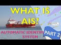 WHAT IS AIS? Part 2 - deep dive