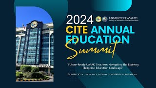 CITE Education Summit 2024 [PM Session] | University of Makati | April 24, 2024