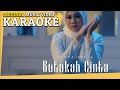 Karaoke - Butakah Cinta (Fieya Julia) [Minus One] Tanpa Vocal Official MV