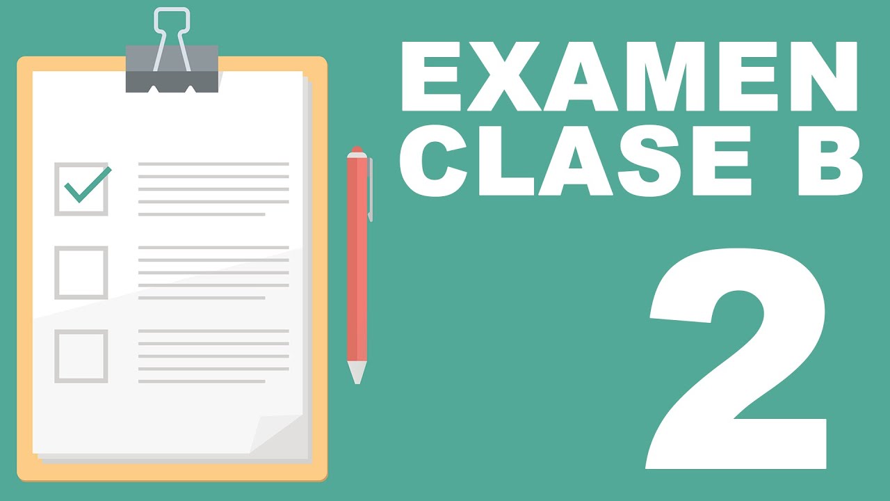 Examen Clase B CONASET (2) - YouTube