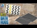 10 Best Bath Rugs 2018