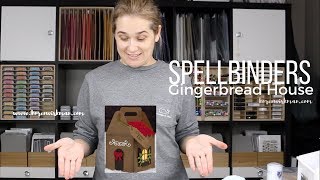 Spellbinders Gingerbread House Video