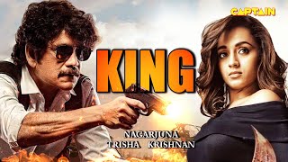 Nagarjuna & Trisha Krishnan Full HD Dubbed Comedy Action Movie - King
