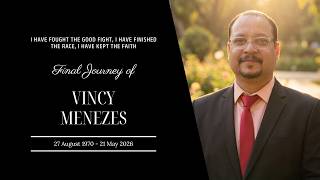 Final Journey of Mr. Vincy Menezes | 22.05.2026 | 01.00PM - Mother of Sorrows Church, Udupi