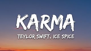 Taylor Swift - Karma (Lyrics) ft. Ice Spice