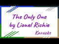 The Only One - Lionel Richie Videoke / Karaoke HD