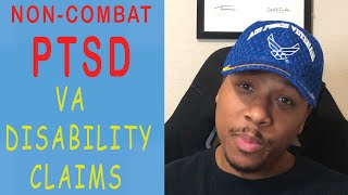 Non Combat PTSD VA Disability Claims