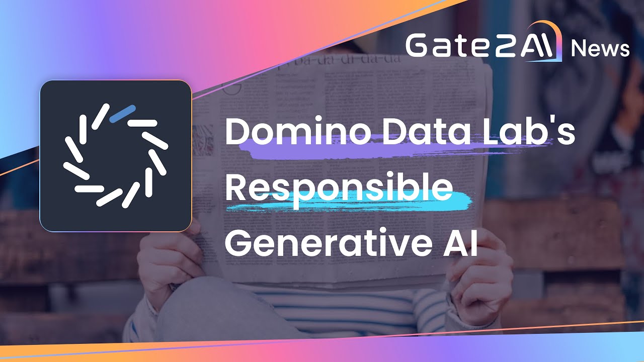 Domino Data Lab Aims For Responsible Generative Ai Expansion Gate2ai