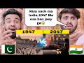 1947 India Vs 2047 India Shocking Facts About India By |Pakistan I Bros Reactions|