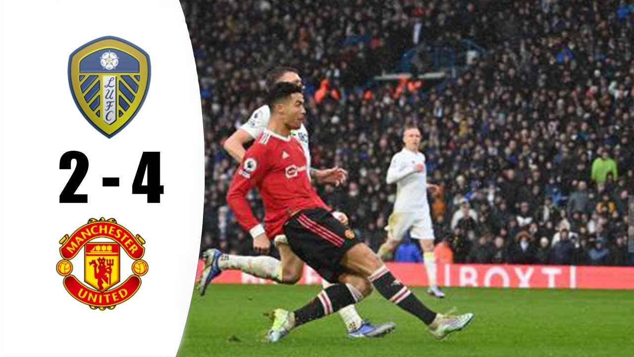 Leeds United Vs Manchester United 2-4 Highlights | Premier League 2021/ ...