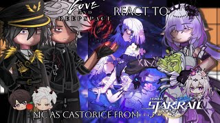 | Love And DeepSpace React To Mc as Castorice from Honkai Star Rail 1/2 | Part 43 |