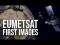 Earth As Never Seen Before! Incredible EUMETSAT First Images Revealed
