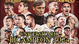 UNIVERSITARIO - Bicampeón 2024 ⚽🏆 DOCUMENTAL