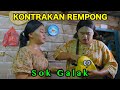 SOK GALAK || KONTRAKAN REMPONG EPISODE 882