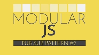 [Learn Code]Modular Javascript #5 - PubSub Implementation