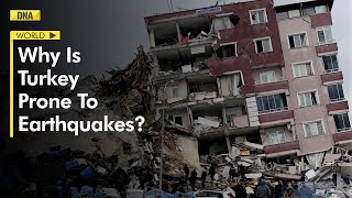 Why is Turkey prone to deadliest earthquakes in the world? What can Turkey do in future?