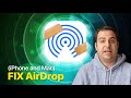 AirDrop Not Working? Here's How to Fix (iPhone & Mac)