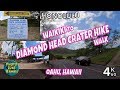 Waikiki to Diamond Head Crater Hike Walk 4K60