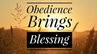 Blessings and obedience