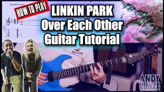 How to play Linkin Park Over Each Other Guitar Tutorial Lesson