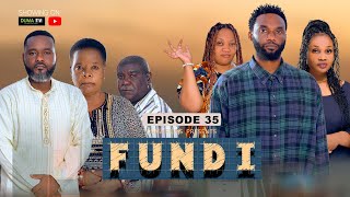 FUNDI EPISODE 35   |New African Series| 2024 swahili series | duma Tv