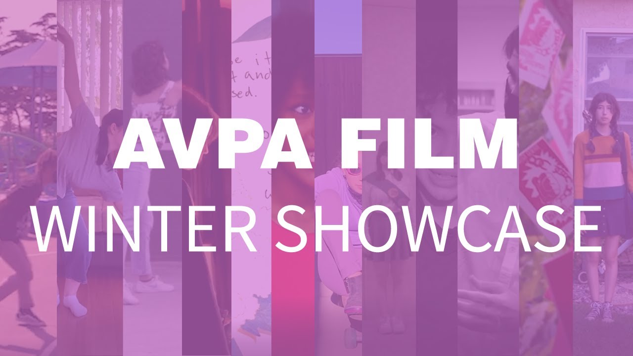 Avpa Film Winter Showcase 2021 2022 Youtube