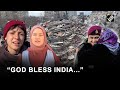 “God Bless India…,” Turkish locals express heartfelt gratitude to Indian Army for rescue assistance