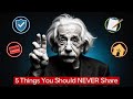 5 Things Never Share With Anyone ( Albert Einstein ) | Inspirational Quotes