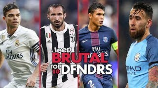 Top 10 Brutal Defenders in Football 2016/2017