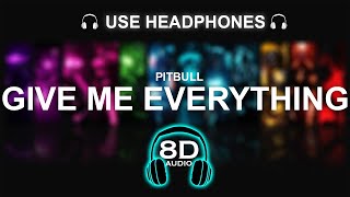 Pitbull - Give Me Everything 8D SONG | BASS BOOSTED