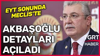 Milyonların Beklediği EYT Mecliste! Akbaşoğlu Canlı Yayında Açıkladı – TGRT Haber