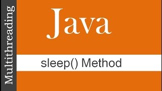 SLEEP() METHOD : JAVA MULTITHREADING TUTORIALS