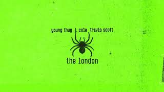 Young Thug, Travis Scott, JCole - Meet me at the London [ Audio]