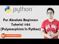 Polymorphism In Python | Python Tutorials For Absolute Beginners In Hindi #64