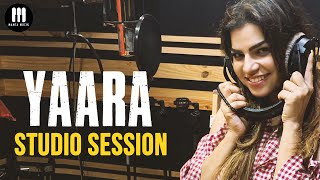 Yaara | Studio session | Mamta Sharma | Manjul Khattar | Arishfa Khan | Ajaz Ahmed | Bad-Ash