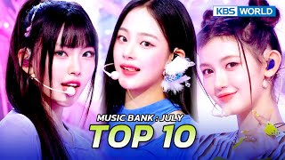 THE TOP #10 MOST VIEWED STAGES : JULY 2023 🏆 | KBS WORLD TV