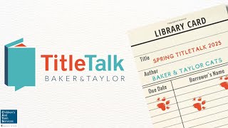 CATS Title Talk - Spring 2025 Children's Publishing Season