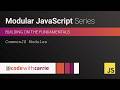 CommonJS Modules | Modular JavaScript Series