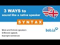 SYNTAX pronunciation | Improve your language with bab.la