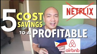 Airbnb Hosting: Top Cost Saving Hacks In The Philippines! NETFLIX No More...