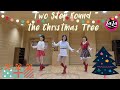 Two Step Round the Christmas Tree linedance/ Choreo:크리스티나양/김라윤 라라라인댄스/ #MLDK #ALCA 