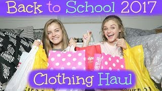 Back to School 2017 ~ Clothing Haul ~ Jacy and Kacy Back to School 2017 ~ Clothing Haul ~ Jacy and Kacy