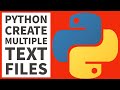 Python Programming - Create Multiple Text Files 2023