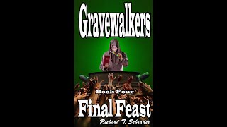 Gravewalkers: Book Four - Final Feast - Unabridged Audiobook - closed-captioned