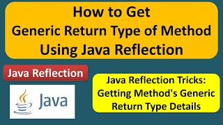How to Get Generic Return Type of Method Using Java Reflection? | Reflection in Java